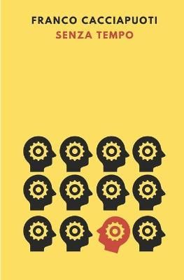 Senza Tempo By Cacciapuoti 9782491229085 (Paperback)