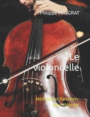 violoncelle By Malgrat 9782491389048 (Paperback)