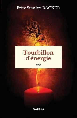 Tourbillon d'énergie By Fritz Stanley Backer 9782493420978