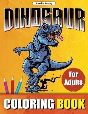 Prehistoric Animals Coloring Book for Adults By Sealey 9782693832373
