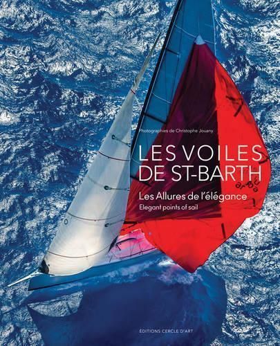 Les Voiles De St-Barth 9782702210376 (Hardback)
