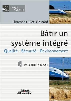Batir un systeme integre By Florence Gillet-Goinard 9782708136519