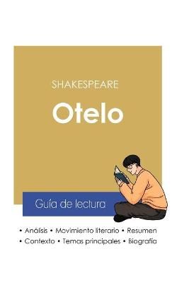 Guia de lectura Otelo de Shakespeare (analisis literario de referencia y resumen completo)