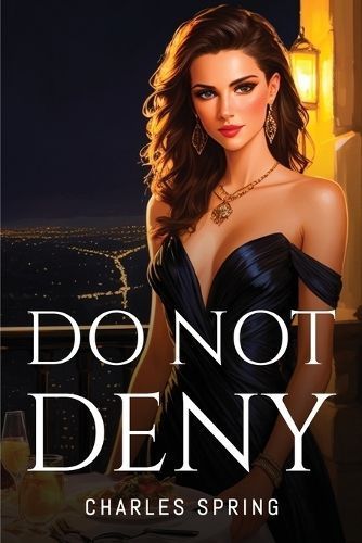 Do Not Deny By Spring 9782771884744 (Paperback)