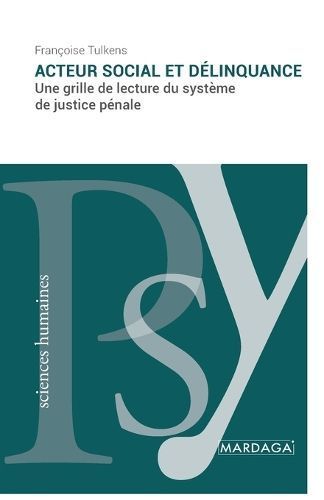 Acteur Social Et Délinquance By Françoise Tulkens 9782804722593