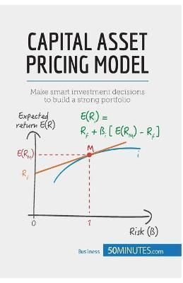 Capital Asset Pricing Model By 50minutes 9782806269973 (Paperback)