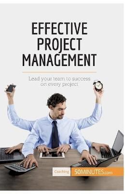 Effective Project Management By 50minutes 9782806284044 (Paperback)