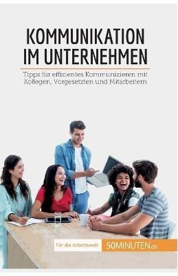 Kommunikation im Unternehmen By Virginie de Lutis 9782808018296
