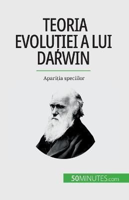 Teoria evolu?iei a lui Darwin By Parmentier 9782808602426 (Paperback)