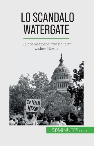 Lo scandalo Watergate By Quentin Convard 9782808661065 (Paperback)