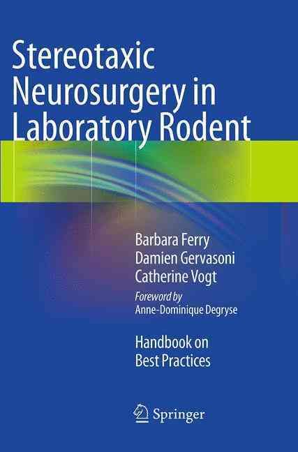 Stereotaxic Neurosurgery in Laboratory Rodent 9782817805559