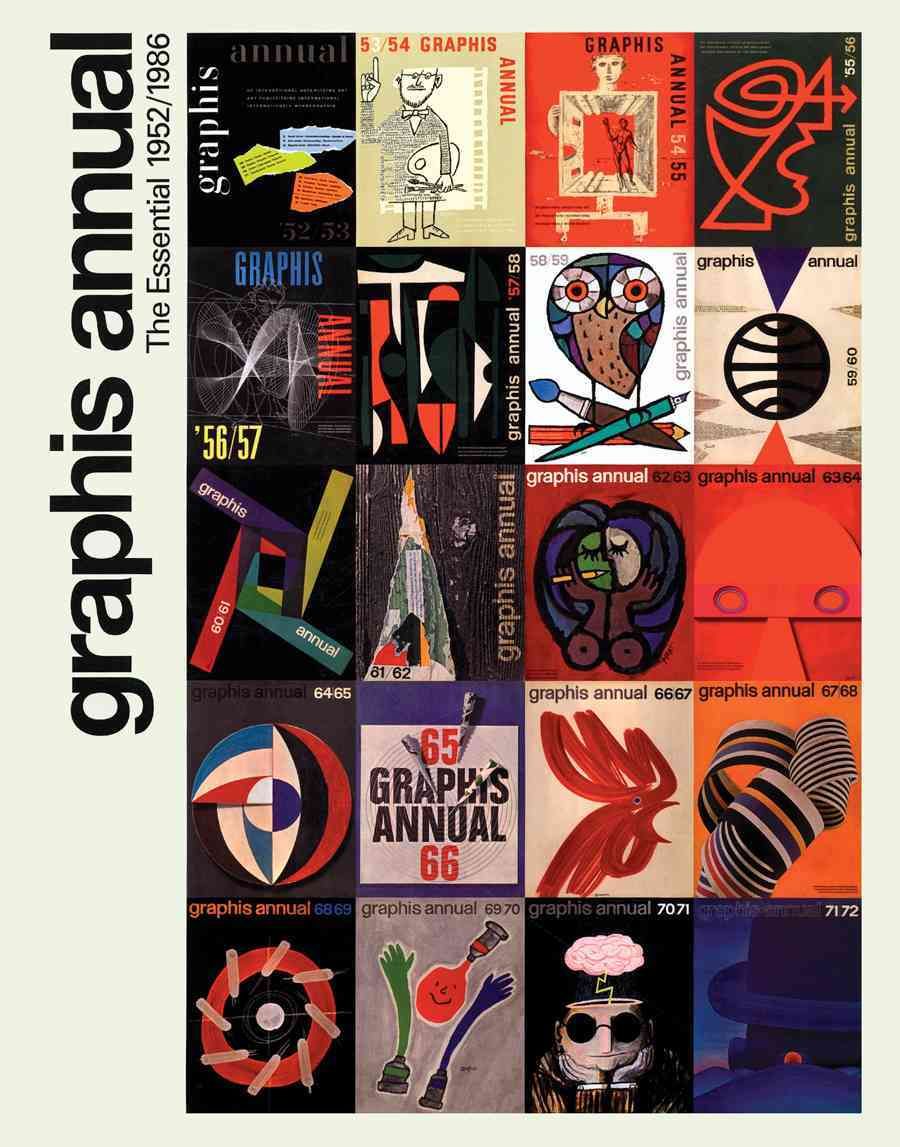 Graphis Annual: The Essential 1952-1986 By Thierry Hausermann (editor)