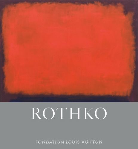 Rothko By Suzanne Pagé, Christopher Rothko 9782850889509 (Hardback)