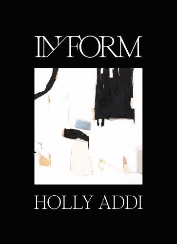Holly Addi - IN/FORM By Holly Addi 9782875501240 (Hardback)