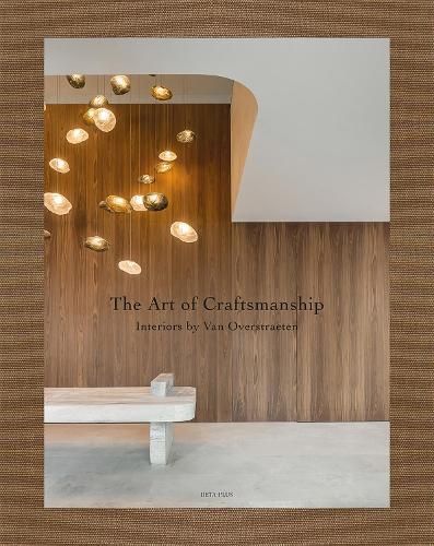 The Art of Craftsmanship By Wim Pauwels (editor) 9782875501288