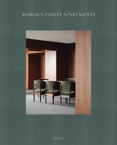 World's Finest Apartments By Wim Pauwels (editor) 9782875501349