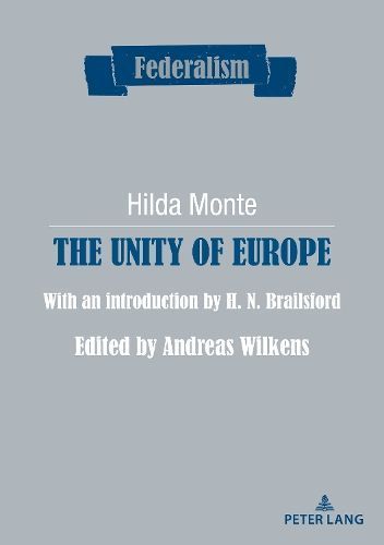 The Unity of Europe 9782875747099 (Paperback)