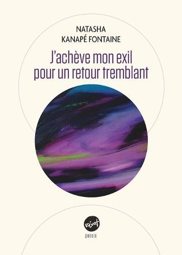 J'ach?ve mon exil pour un retour tremblant By Kanap? Fontaine
