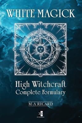 White Magick By Marc-Andre Ricard 9782898062995 (Paperback)