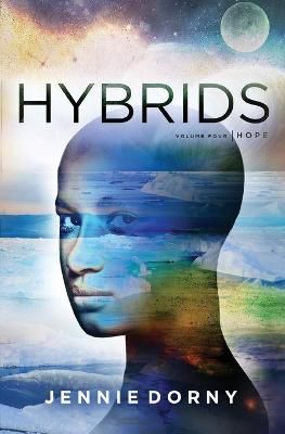 Hybrids, Volume Four: Hope By DORNY, Jennie 9782901892199 (Paperback)