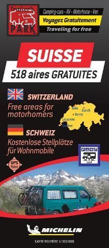 Switzerland - Motorhome Stopovers By Michelin 9782919004775