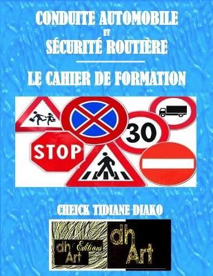 Conduite Automobile Et Sécurité Routière 9782924097496 (Paperback)