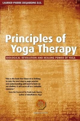 Principles of Yoga Therapy By Laurier-Pierre Desjardins 9782924129029