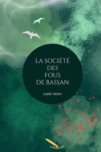 soci?t? des Fous de Bassan By Richer 9782925371069 (Paperback)