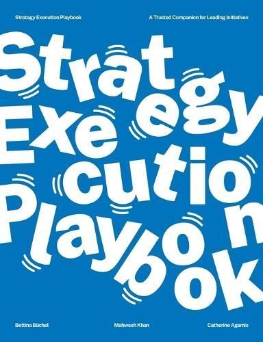 The Strategy Execution Playbook 9782940485703 (Paperback)