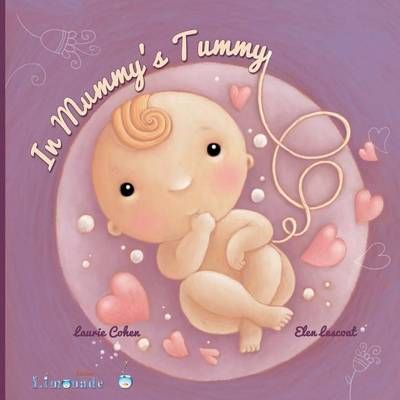 In Mummy's Tummy By Laurie Cohen, Elen Lescoat 9782940558872