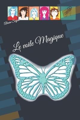 Le Voile Magique By Alexia Segret (author), Catherine Lombard (editor)