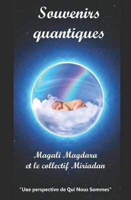 Souvenirs quantiques By Collectif Miriadan 9782956277200 (Paperback)