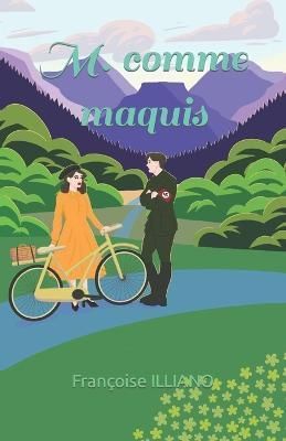 M. comme maquis By Francoise Illiano 9782956764762 (Paperback)