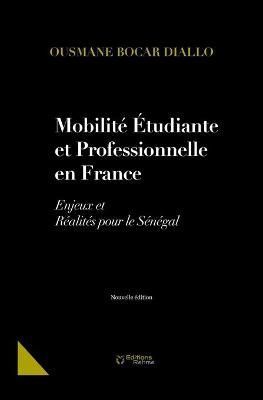 Mobilite Etudiante Et Professionnelle En France 9782957324040