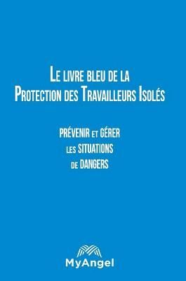 livre bleu de la Protection des Travailleurs Isol?s By Brunnengreber