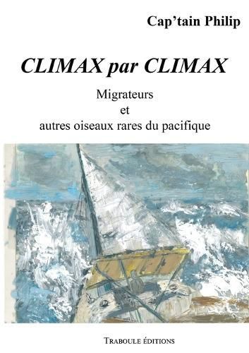 Climax par Climax By Philip 9782958386962 (Paperback)