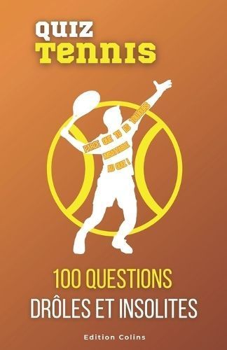 Parce Que Tu Es Toujours Imbattable Au Quiz - Spécial Tennis