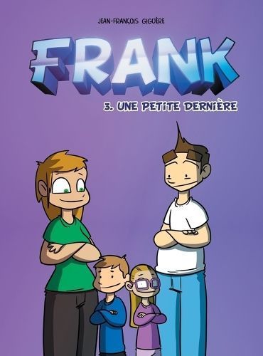 Frank - Tome 3 By Giguere 9782981632920 (Hardback)