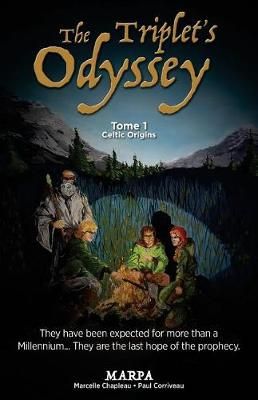 The Triplet's Odyssey, Tome 1, Celtic Origins 9782981642523