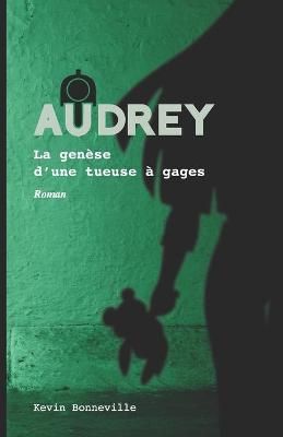 Audrey By Bonneville 9782981962706 (Paperback)