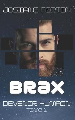 Brax By Fortin 9782981983404 (Paperback)