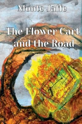 Flower Cart and the Road By Jaffe 9783000669347 (Paperback)