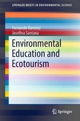 Environmental Education and Ecotourism 9783030019679 (Paperback)