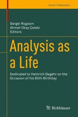 Analysis as a Life 9783030026493 (Hardback)