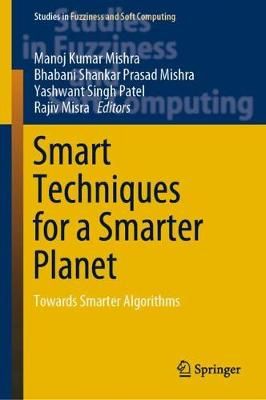 Smart Techniques for a Smarter Planet 9783030031305 (Hardback)
