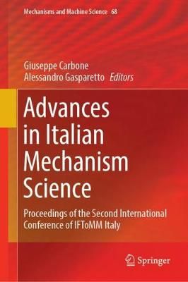 Advances in Italian Mechanism Science 9783030033194 (Hardback)