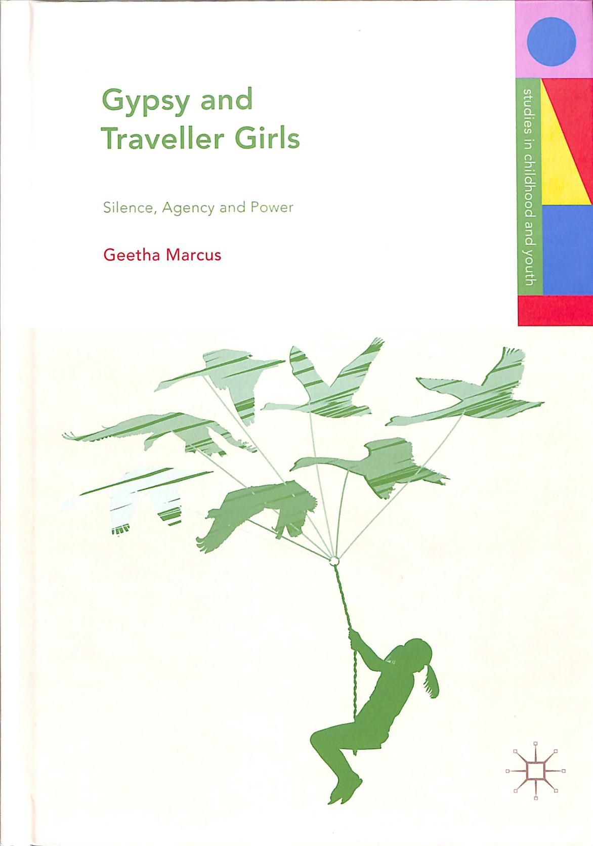 Gypsy and Traveller Girls By Geetha Marcus 9783030037024 (Hardback)