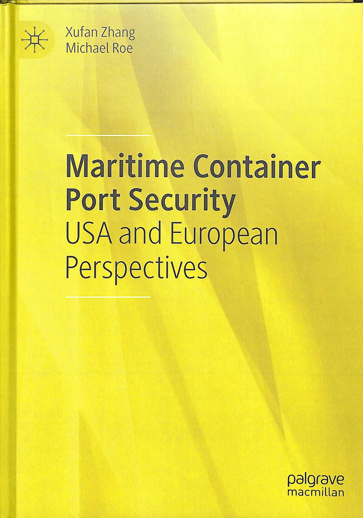 Maritime Container Port Security By Xufan Zhang, Michael Roe