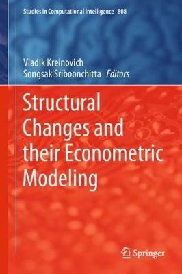 Structural Changes and Their Econometric Modeling 9783030042622