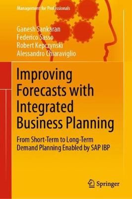 Improving Forecasts With Integrated Business Planning 9783030053802